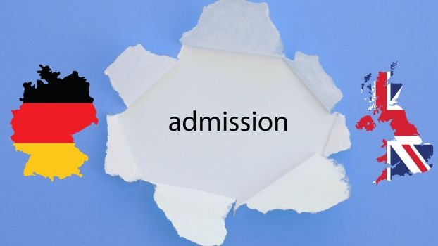 Admissions Open for Germany and UK Universities Admissions Open for Germany and UK Universities